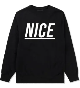 Nice Crewneck Sweatshirt